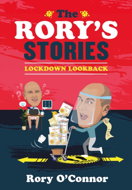 Rory's Stories Lockdown Lookback - Rory O'connor