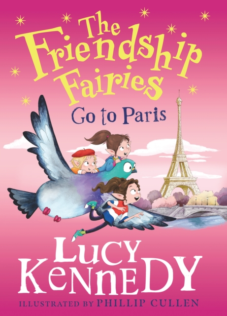 Friendship Fairies Go to Paris - Lucy Kennedy