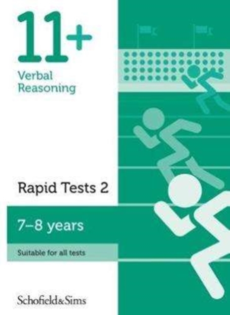 11+ Verbal Reasoning Rapid Tests Book 2: Year 3, Ages 7-8 - Sian|goodspeed Schofield & Sims