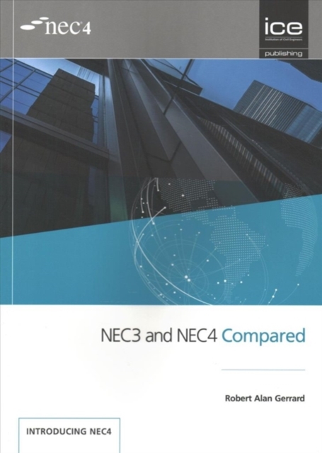 NEC3 and NEC4 Compared - Robert Alan Gerrard