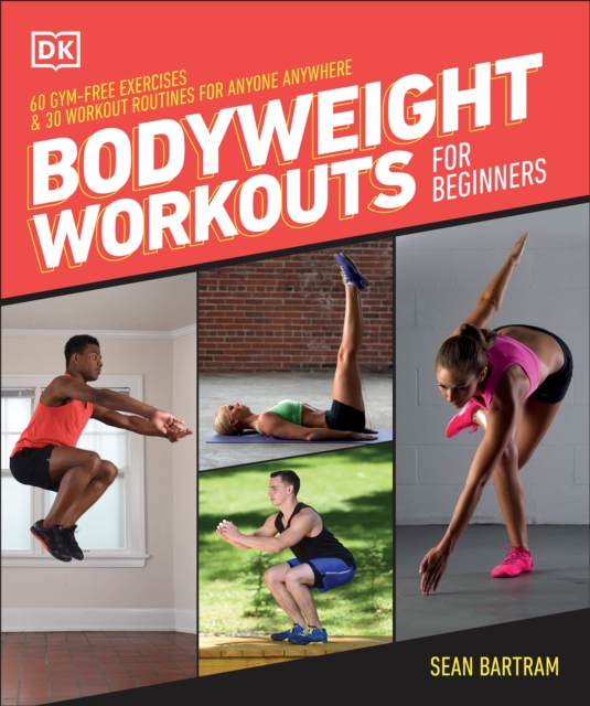 Bodyweight Workouts for Beginners - Sean Bartram