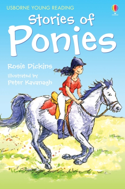 Stories of Ponies - Rosie Dickins