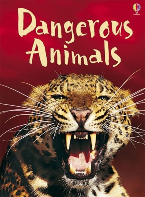 Dangerous Animals - Rebecca Gilpin