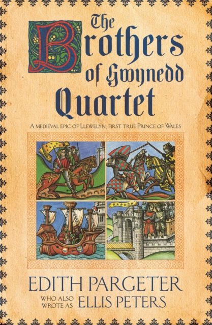 Brothers of Gwynedd Quartet - Edith Pargeter