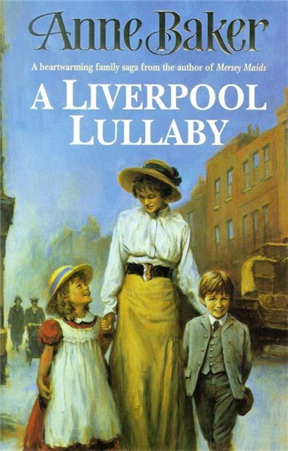 Liverpool Lullaby - Anne Baker