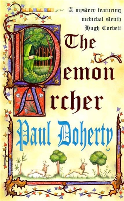 Demon Archer (Hugh Corbett Mysteries, Book 11) - Paul Doherty