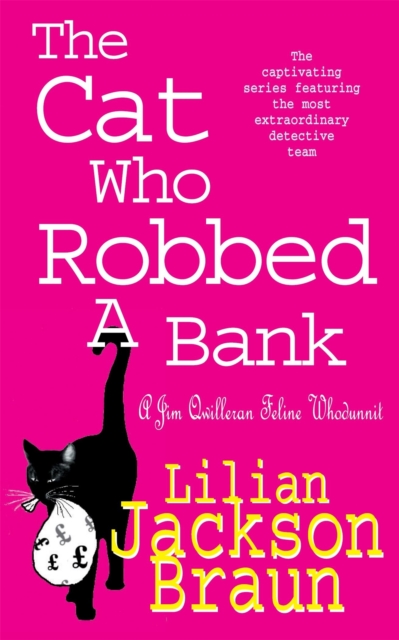 Cat Who Robbed a Bank (The Cat Who? Mysteries, Book 22) - Lilian Jackson Braun