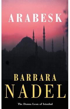Poza produsului Arabesk (Inspector Ikmen Mystery 3) - Barbara Nadel