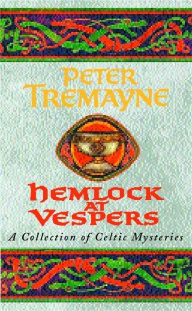 Hemlock at Vespers (Sister Fidelma Mysteries Book 9) - Peter Tremayne