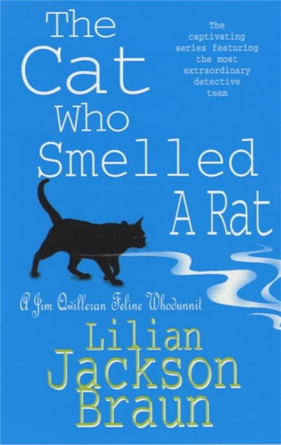 Cat Who Smelled a Rat (The Cat Who? Mysteries, Book 23) - Lilian Jackson Braun