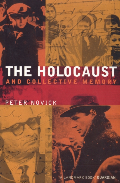Holocaust and Collective Memory - Peter Novick