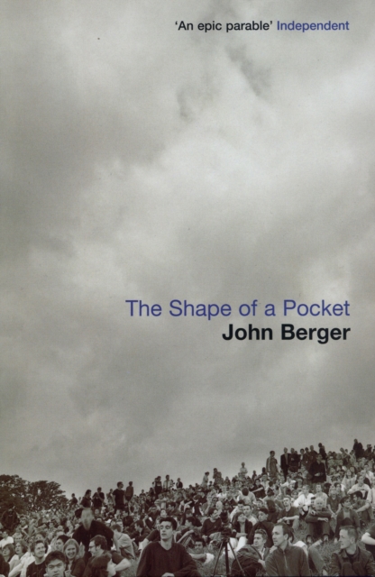 Shape of a Pocket - John Berger