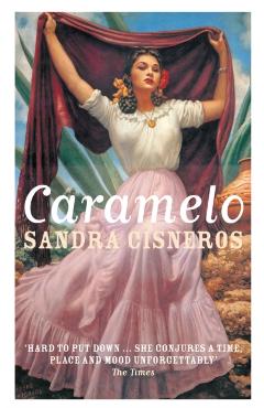 Coperta cărții 'Caramelo - Sandra Cisneros'
