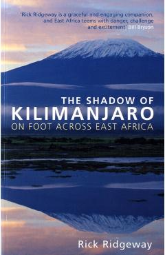Coperta cărții 'Shadow of Kilimanjaro - Rick Ridgeway'