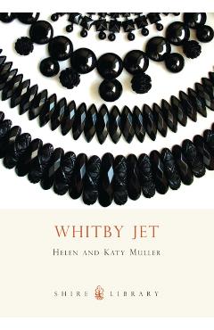 Coperta cărții 'Whitby Jet - Helen Muller'