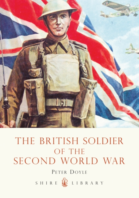 British Soldier of the Second World War - Peter Doyle