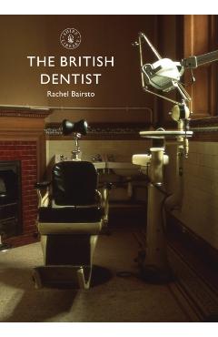 Coperta cărții 'British Dentist - Rachel Bairsto'