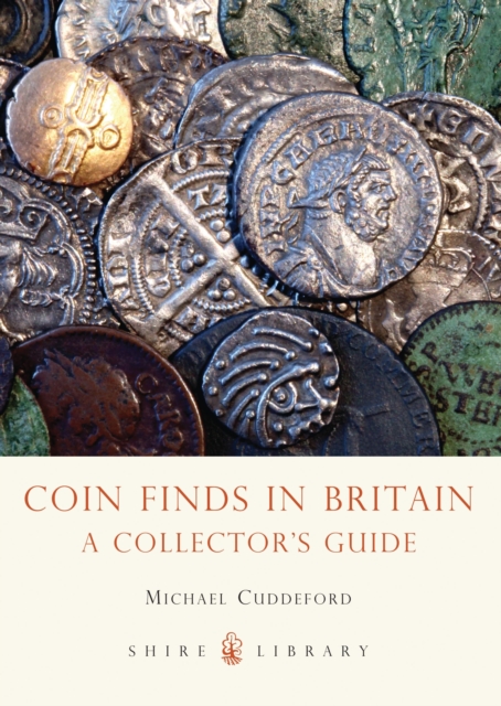 Coin Finds in Britain - Michael Cuddeford