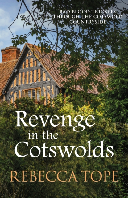 Revenge in the Cotswolds - Rebecca (author) Tope