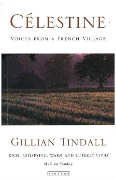 Coperta cărții 'Celestine - Gillian Tindall'