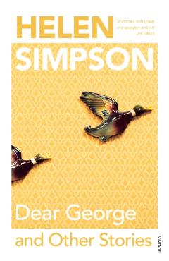 Coperta cărții 'Dear George and Other Stories - Helen Simpson'