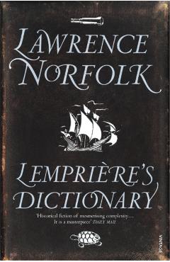 Coperta cărții 'Lempriere’s Dictionary - Lawrence Norfolk'