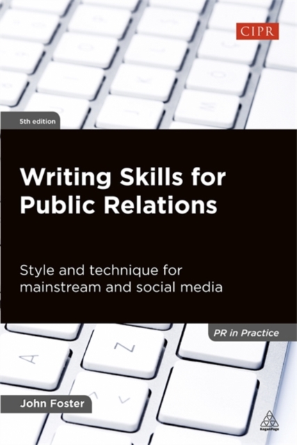 Writing Skills for Public Relations - John Foster