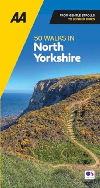 AA 50 Walks in North Yorkshire - 