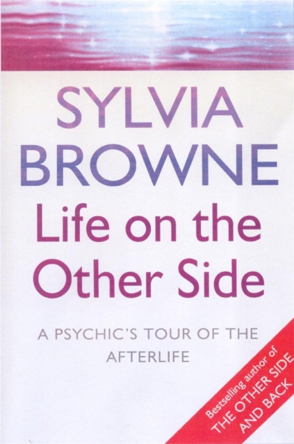 Life On The Other Side - Sylvia Browne