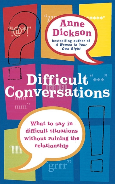 Difficult Conversations - Anne Dickson