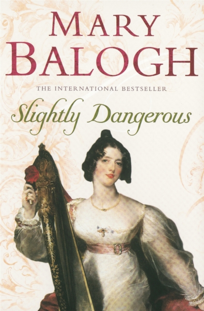 Slightly Dangerous - Mary Balogh