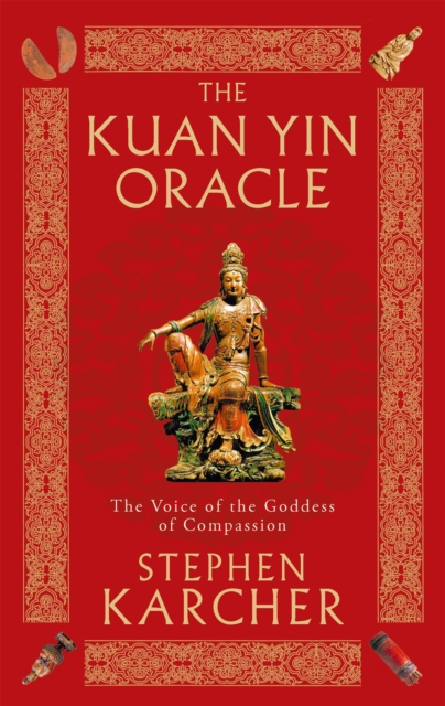 Kuan Yin Oracle - Stephen Karcher