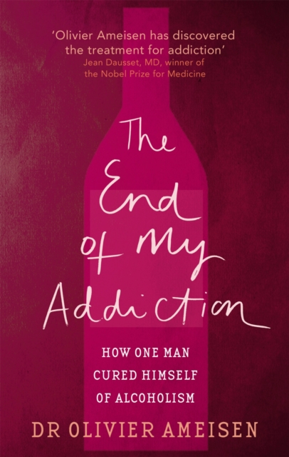 End Of My Addiction - Olivier Ameisen
