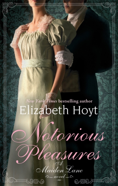 Notorious Pleasures - Elizabeth Hoyt