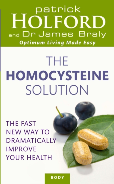 Homocysteine Solution - Patrick|braly Holford