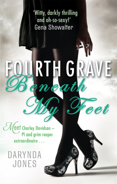 Fourth Grave Beneath My Feet - Darynda Jones