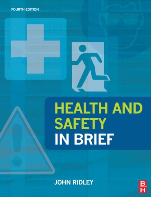 Health and Safety in Brief - John Ridley