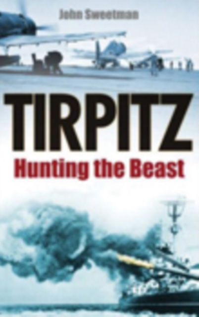 Tirpitz - John Sweetman