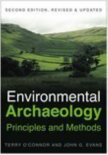 Coperta cărții 'Environmental Archaeology: Principles and Methods - Terry|evans O'connor'