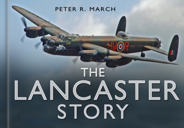 Lancaster Story - Peter R March