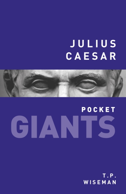 Julius Caesar: pocket GIANTS - T.p. Wiseman