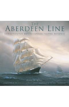 Coperta cărții 'Aberdeen Line - Peter H. King'