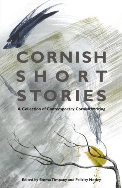 Cornish Short Stories - Tim Hannigan