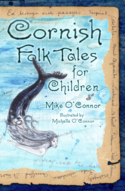 Cornish Folk Tales for Children - Mike O'connor