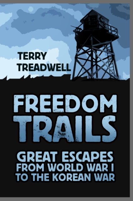 Freedom Trails - Terry C Treadwell