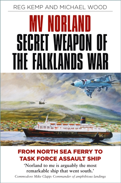 MV Norland, Secret Weapon of the Falklands War - Reg|wood Kemp