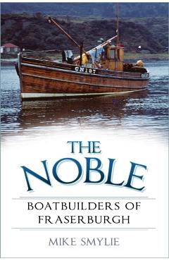 Poza produsului Noble Boatbuilders of Fraserburgh - Mike Smylie