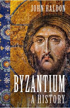 Coperta cărții 'Byzantium - John Haldon'