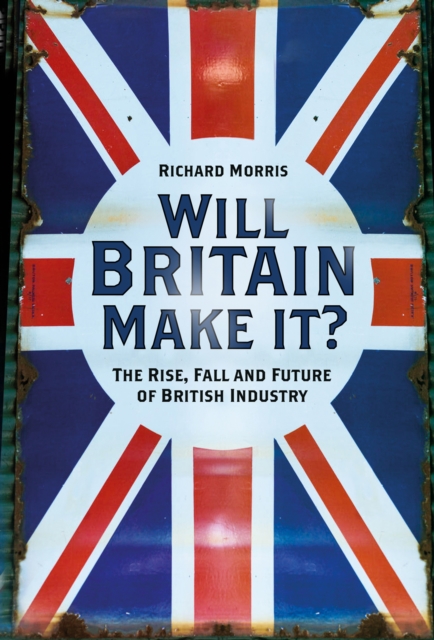 Will Britain Make it? - Richard Morris