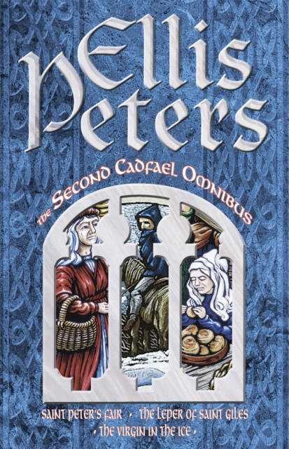 Second Cadfael Omnibus - Ellis Peters